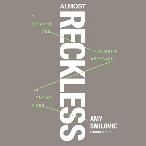 Almost Reckless By Amy Smilovic